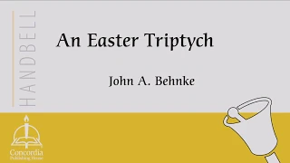 An Easter Triptych (Handbells)