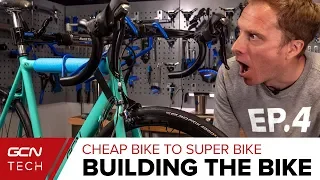 Building The  Bike | Cheap Bike To Super Bike Ep. 4