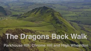 The Dragons Back Walk - Parkhouse Hill, Chrome Hill and High Wheeldon