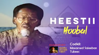 MAXAMED SALEEBAAN TUBEEC || HEESTI HOOBAAL || ORIGINAL VERSION