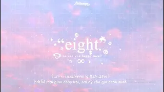 « Vietsub » 'eight' ♪ IU x SUGA