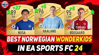 EA FC 24 WONDERKIDS 🇳🇴 ✸ BEST YOUNG NORWEGIAN TALENTS IN CAREER MODE! ft. HAALAND, ØDEGAARD, NUSA...