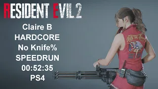 RESIDENT EVIL 2 REMAKE Claire B Hardcore No Knife% Speedrun in 00:52:35 PS4 World Record JUL/10/2021