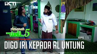 DIGO MENGADUKAN KELAKUAN USTADZ UNTUNG KEPADA BANG BONDAN - AMANAH WALI 5 [PART 1]