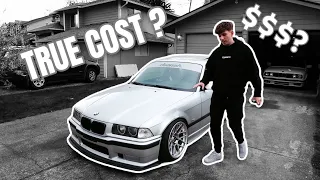 The TRUE COST of my CLEANISH E36.