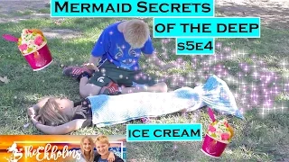 Mermaid Secrets of The Deep ~ S5E4 ~ ICE CREAM | Theekholms