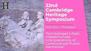 CHS22 - "Schrödinger’s Past: Indeterminate Interpretations of Controversial Public Memorials"