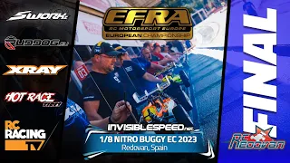 THE A MAIN FINAL- 2023 EFRA Nitro Buggy Euros 2023 Presented by INVISIBLESPEED.NET