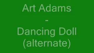 Art Adams - Dancing Doll (alternate).wmv