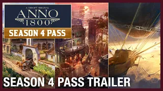 Anno 1800: Season 4 Pass Trailer | Ubisoft [NA]