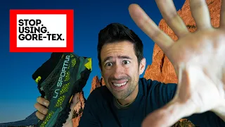 5 Reasons Why You Should STOP Wearing GORE-TEX Hiking Boots