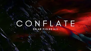 Conflate - Solar Fields Mix