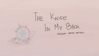 The Knife In My Back | Genshin Impact Animatic | Kaeya and Diluc | Corrupted(??) Kaeya