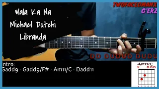 Wala Ka Na - Michael Dutchi Libranda (With Vocals) (Guitar Cover With Lyrics & Chords)