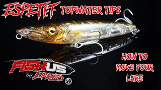 Espetit Topwater Tips: Fishing techniques for topwater lures - Move your walking baits