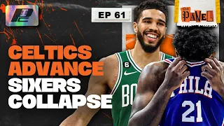 Celtics Advance, Sixers Collapse + Lakers End Warriors Dynasty | THE PANEL EP61