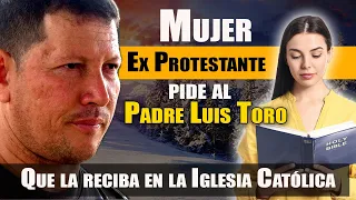 PADRE TORO Yo siempre dije yo NUNCA voy a estar en la iglesia CATÓLICA y ahora quiero que me reciba