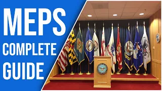MEPS Complete Guide | MEPS Walkthrough | MEPS Advice | How to Pass MEPS