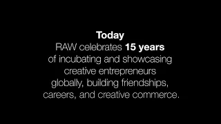 RAW Artists Turns 15!