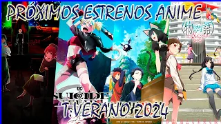 ESTRENOS ANIME VERANO 2024