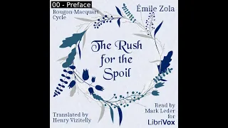 The Rush for the Spoil, Book Two of Rougon-Macquart Cycle by Émile Zola Part 1/2 | Full Audio Book