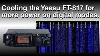 Ham Radio - Cooling the Yaesu FT-817 for digital modes
