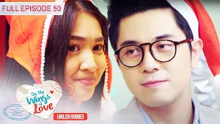 Full Episode 50 | On The Wings Of Love English Dubbed