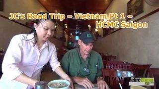 JC’s Road Trip – Vietnam Pt 1 – HCMC Saigon