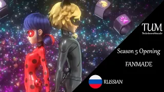 Miraculous: Season 5 Opening - Russian verison | FANMADE