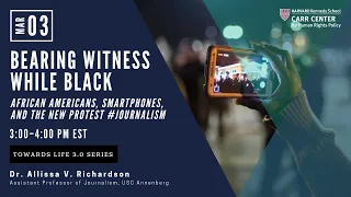 Bearing Witness While Black: African Americans, Smart Phones and the New Protest #Journalism