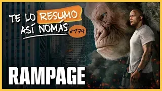 Rampage | Te Lo Resumo Así Nomás#174