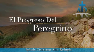 VIDEO - El Progreso Del Peregrino - Ene. 13, 2022