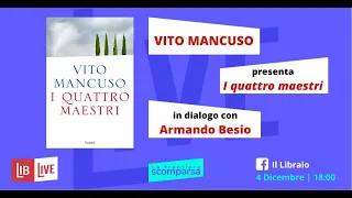 LibLive: Vito Mancuso presenta "I quattro maestri"