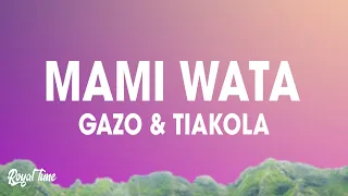 Gazo, Tiakola - MAMI WATA (Paroles/Lyrics)