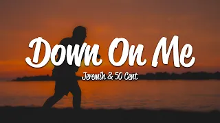 Jeremih - Down On Me (Lyrics) ft. 50 Cent