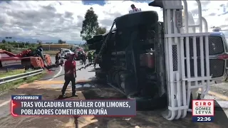 Rapiña tras volcadura de tráiler con limones | Noticias con Ciro Gómez Leyva