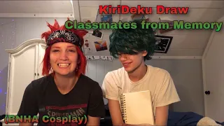 KiriDeku try to draw Classmates by Memory (BNHA Cosplay)