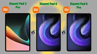 Xiaomi Pad 5 Pro VS Xiaomi Pad 6 VS Xiaomi Pad 6 Pro