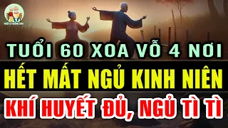 🏆 Cứ VỖ 4 Chỗ ĐÁNH BAY MẤT NGỦ KINH NIÊN, khì một giấc liền tới sáng | Triết Lý DƯỠNG SINH