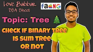 Check if Binary tree is Sum tree or not | Love Babbar DSA Sheet | Amazon | Adobe 🔥 | GFG