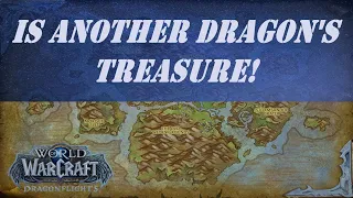 Is Another Dragon's Treasure! Wow Quest