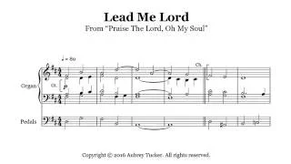 Organ: Lead Me Lord (Anthem) From 'Praise The Lord, Oh My Soul' - Samuel S. Wesley