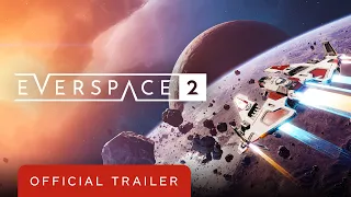 Everspace 2 - Official Gameplay Trailer | Summer of Gaming 2020
