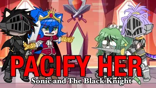 Pacify Her! // Sonic And The Black Night // OG Concept? // Gacha Club Meme