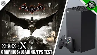 Batman: Arkham Knight - Xbox Series X Gameplay + FPS Test