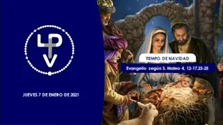 Evangelio del día jueves 7 de enero de 2021, Pbro. Pablo Coimbra