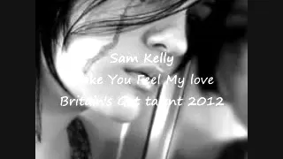 Sam Kelly Make You Feel My Love Britain's Got talent 2012