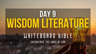 WHITEBOARD BIBLE: DAY 9 WISDOM LITERATURE