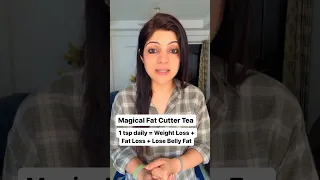 Magical Fat Cutter Tea | 1 tsp daily = Weight Loss + Fat Loss + Lose Belly Fat #drshikhasingh