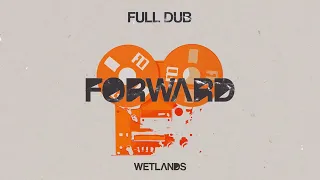 FULL DUB - Forward (Full Album Official Audio)